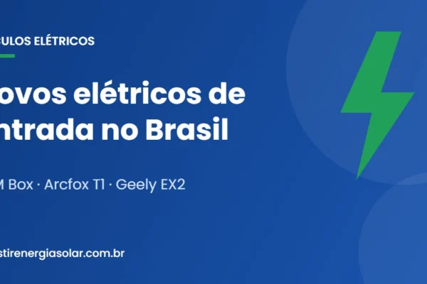 Novos carros elétricos de entrada no Brasil: DFM Box, Arcfox T1 e Geely EX2 1 Ilustração com raio verde e o título Novos elétricos de entrada no Brasil